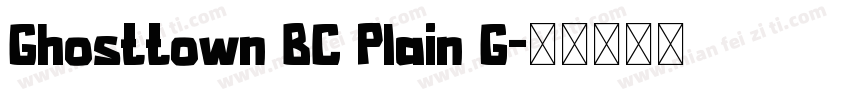 Ghosttown BC Plain G字体转换